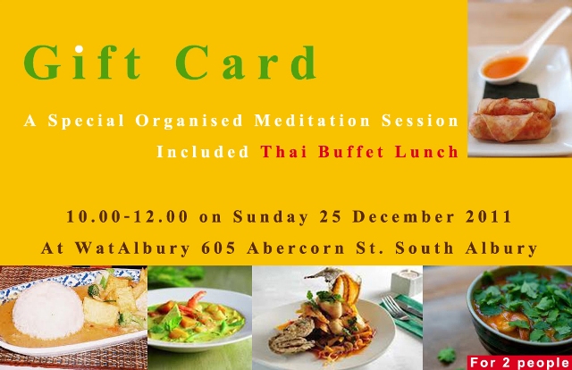 The gift card offers a Special Organised Meditation Session with a complementary Thai buffet lunch for two people. 